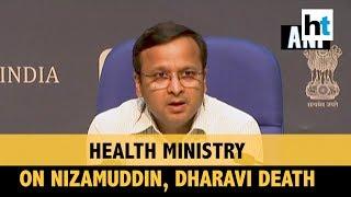 COVID-19 | Nizamuddin cases tracing; Dharavi death: Health Ministry briefs