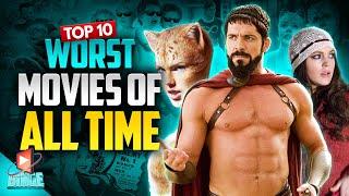 Top 10 Worst Movies Of All Time