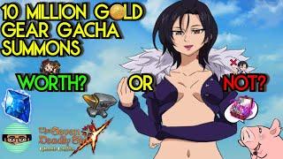 10 Million Gold on Gear Gacha Summons | Worth or Not? | Seven Deadly Sins Grand Cross Global