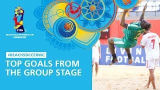 Top Goals From The Group Stage - FIFA Beach Soccer World Cup Paraguay 2019™