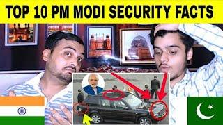 Pakistani on Reacts | Top 10 Security Features Of PM Narendra Modi | Security Guard FACTS