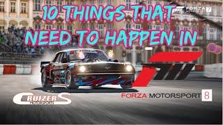 Top 10 Things That Need to Happen in Forza Motorsport 8