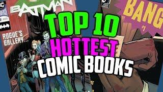 Top 10 Hot Comics Of The Week - Top 10 Hottest Selling Comic Books This Week