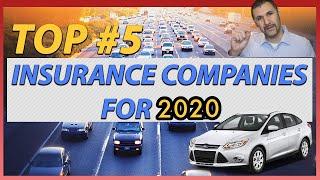 Top 5 insurance companies for 2020 | What makes them special?