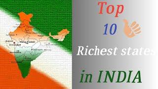 Top 10 Richest states in INDIA | Incredile India | Shiranjeevi | Aravind | #IncredibleIndia | #INDIA