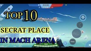 Mach arena top 10 place  