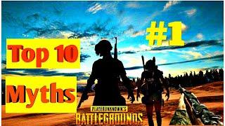 Top 10 Mythblusters in PUBG Mobile | PUBG Myths #1