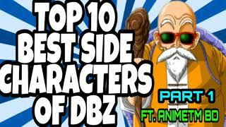 Top 10 Best Side Characters in DBZ | Part 1| Ft @AnimeTM BD