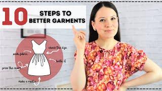 How to make your handmade garments look better? Here are 10 principles/steps I use for better sewing