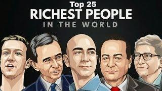 TOP 25 RICHEST PERSON IN THE WORLD |  Net worth l2019