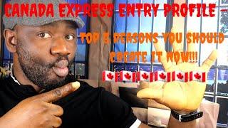 CANADA  EXPRESS ENTRY PROFILE - Top 5 reasons you should create it now!!!