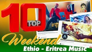 Top 10 weekend - Ethio - Ethiopia Top 10 Weekend selected musics this week.