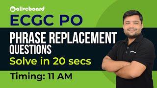ECGC PO  | Phrase Replacement Questions | Solve in 20 secs | Hardik Sir
