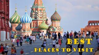 Best Places to Visit in Russia