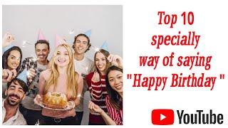 Top 10 different way to say Happy Birthday|quotes fo Happy Birthday |speak English| learn English