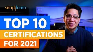 Top 10 Certifications For 2021 | Highest Paying Certifications | Best IT Certifications |Simplilearn