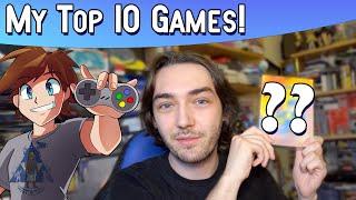 My Top 10 Games OF ALL TIME!