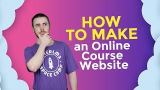 How To Make An Awesome Online Course Website With WordPress in 2020