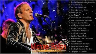 Michael Bolton Greatest Hits HD/HQ | Best Top 10 Soft Rock Collection 60s 70s 80s