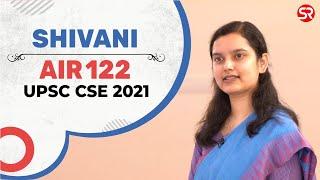 AIR 122 Shivani (Classroom Student) | UPSC | Civil Service Exam 2021 | Topper Interview