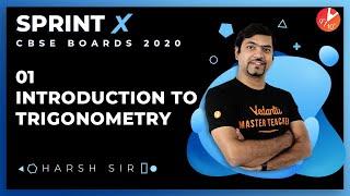 Introduction to Trigonometry Class 10 Sprint X 2020 | CBSE Maths Chapter 8 | NCERT Vedantu