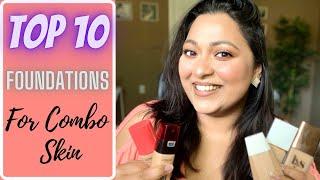 TOP 10 FOUNDATIONS FOR TEXTURED COMBO SKIN | DRUGSTORE AND HIGH END | SMITHY SONY