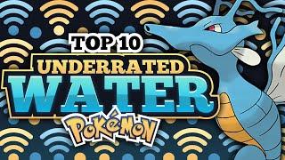 Top 10 Most UNDERRATED Water Type Pokemon OF ALL TIME!