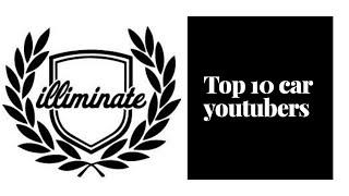 Top 10 Car Youtubers