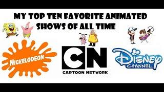 Top 10 Favorite Animated Shows of All Time