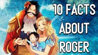 Top 10 Facts You Didn't Know About Gol D. Roger in One Piece