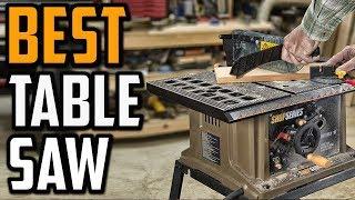 Best Table Saws Reviews in 2020 - Top Table Saw For Woodworking Use