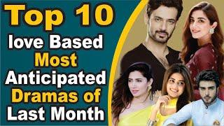 Top 10 Love Based Most Anticipated Dramas of Next Month || Pak Drama TV