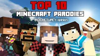 TOP 10 best minecraft parodies (in my opinion)