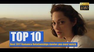 Top 10: Best 2016 Romance Relationships movies you must watch