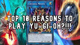 TOP 10 REASONS TO PLAY Yu-Gi-Oh!