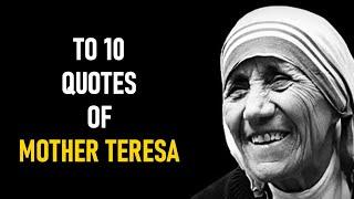 Top 10 Quotes of Mother Teresa