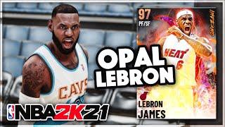 GALAXY OPAL LEBRON JAMES IS UNSTOPPABLE!! THIS IS A TOP 10 CARD IN NBA 2K21 MyTEAM!!