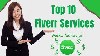 Top 10 Fiverr Services | Make Money Online | Supernova Elite