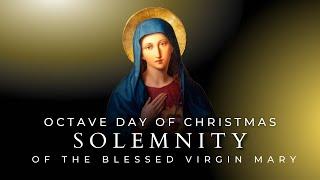 12/31/21 FRIDAY - 10:30PM Prayer Service | 11:30PM Vigil Mass | Solemnity of the Blessed Virgin Mary