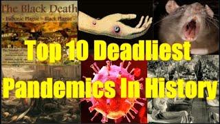 Top 10 Deadliest Pandemics In History