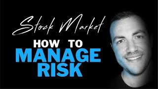 How To Manage Risk In The Stock Market! How I Manage My Trades As A Day Trader - Swing Trader