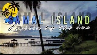 SAMAL ISLAND LETICIA BY THE SEA MOST VISITED TOURIST SPOT AND BEAUTIFUL PLACE IN THE PHILIPPINES