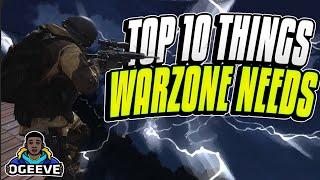 TOP 10 THINGS WARZONE NEED TO BE THE BEST BATTLEROYALE OF ALL TIME !!!