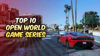 Top 10 Open World Game Series on PC !