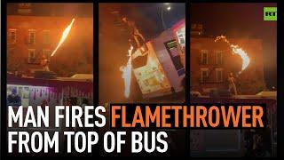 Man fires FLAMETHROWER from top of bus in Brooklyn