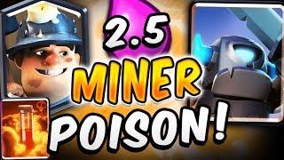 2.5 ELIXIR CYCLE! UNSTOPPABLE MINER POISON CONTROL DECK — Clash Royale