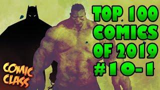 Top 100 Comics of 2019 - Part 4 #10-1 - Comic Class