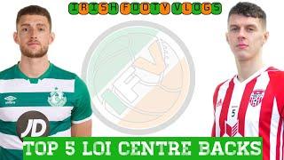 Irish Footy Vlogs | Top 5 Centre Backs | League Of Ireland |