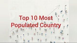 Top 10 Country with most Population