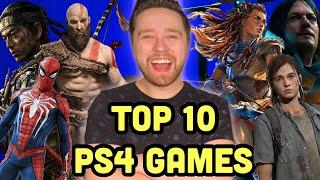 Top 10 PS4 Games of ALL TIME